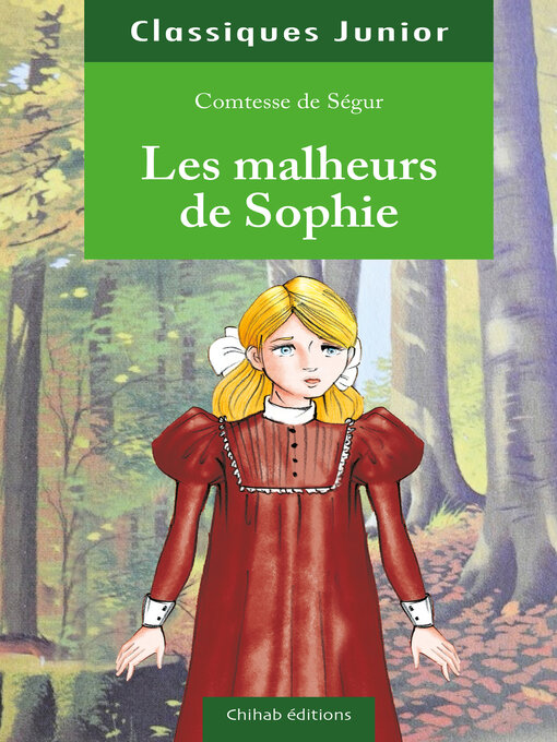 Title details for Les malheurs de Sophie by Comtesse de Ségur - Available